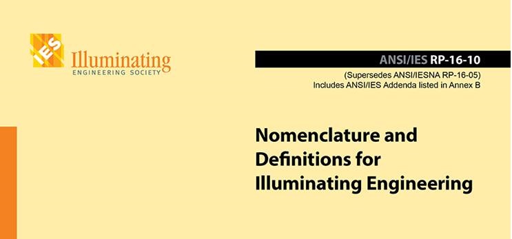 FREE ONLINE – ANSI/IES RP-16 Nomenclature and Definitions for Illuminating Engineering